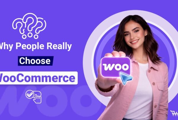 why Choose WooCommerce