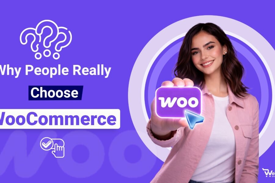 why Choose WooCommerce