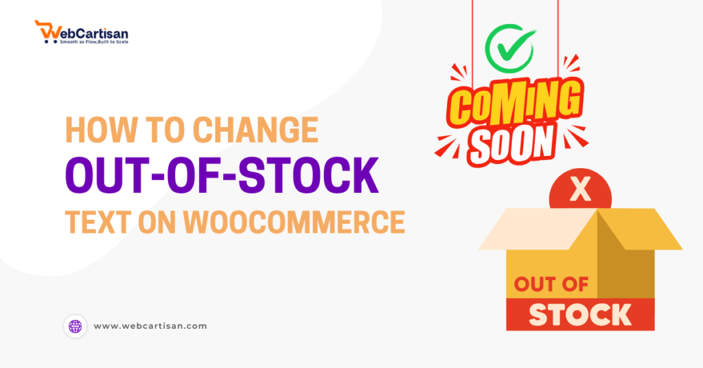 How to Change Out of Stock Text in WooCommerce