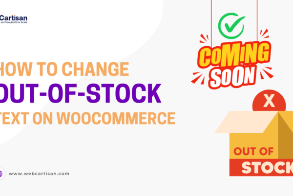 How to Change Out of Stock Text in WooCommerce
